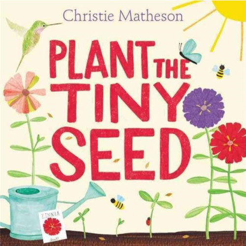 Harpercollins publishers inc Plant the Tiny Seed (inbunden, eng)