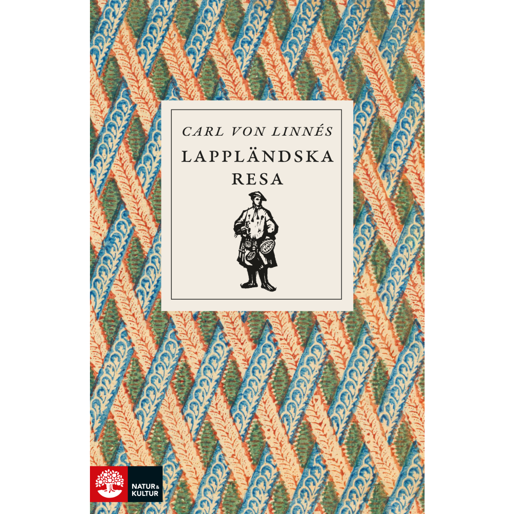 Produktbild för Carl von Linnés lappländska resa (inbunden)