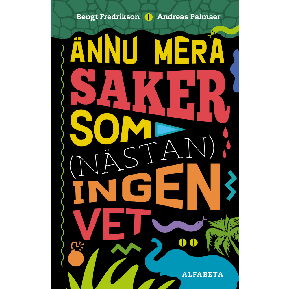Produktbild för Ännu mera saker som (nästan) ingen vet (inbunden)