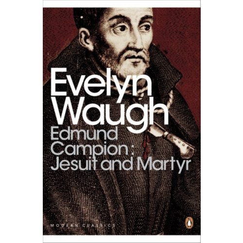 Penguin books ltd Edmund Campion: Jesuit and Martyr (häftad, eng)