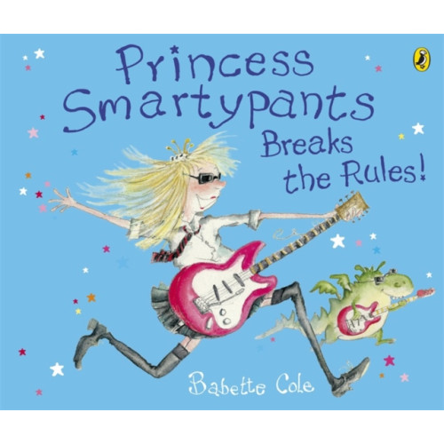 Penguin Random House Children's UK Princess Smartypants Breaks the Rules! (häftad, eng)