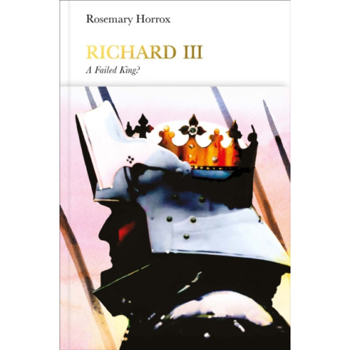 Penguin books ltd Richard III (Penguin Monarchs) (inbunden, eng)