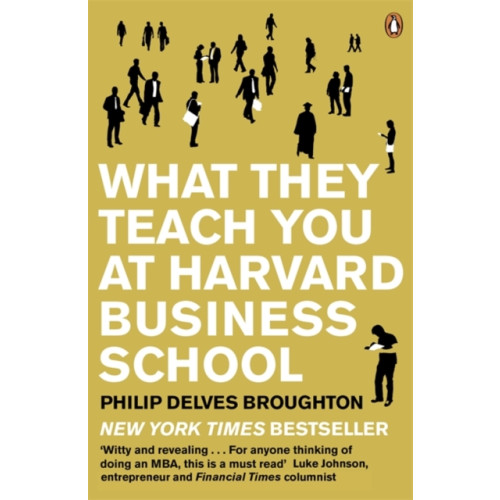 Penguin books ltd What They Teach You at Harvard Business School (häftad, eng)