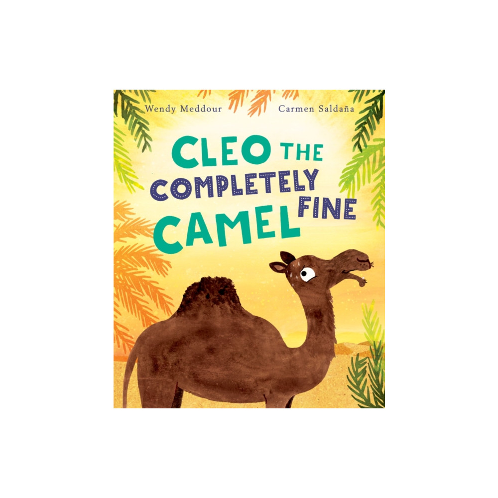 Produktbild för Cleo the Completely Fine Camel (häftad, eng)