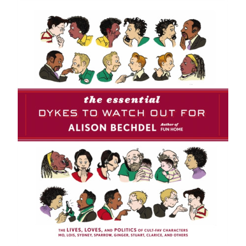 Vintage Publishing The Essential Dykes To Watch Out For (häftad, eng)