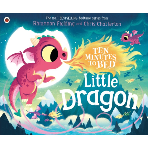 Penguin Random House Children's UK Ten Minutes to Bed: Little Dragon (häftad, eng)