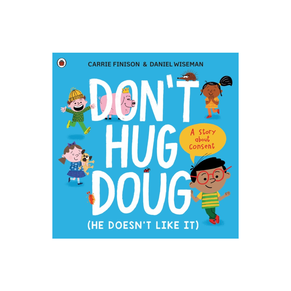 Produktbild för Don't Hug Doug (He Doesn't Like It) (häftad, eng)