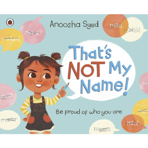 Penguin Random House Children's UK That's Not My Name! (häftad, eng)
