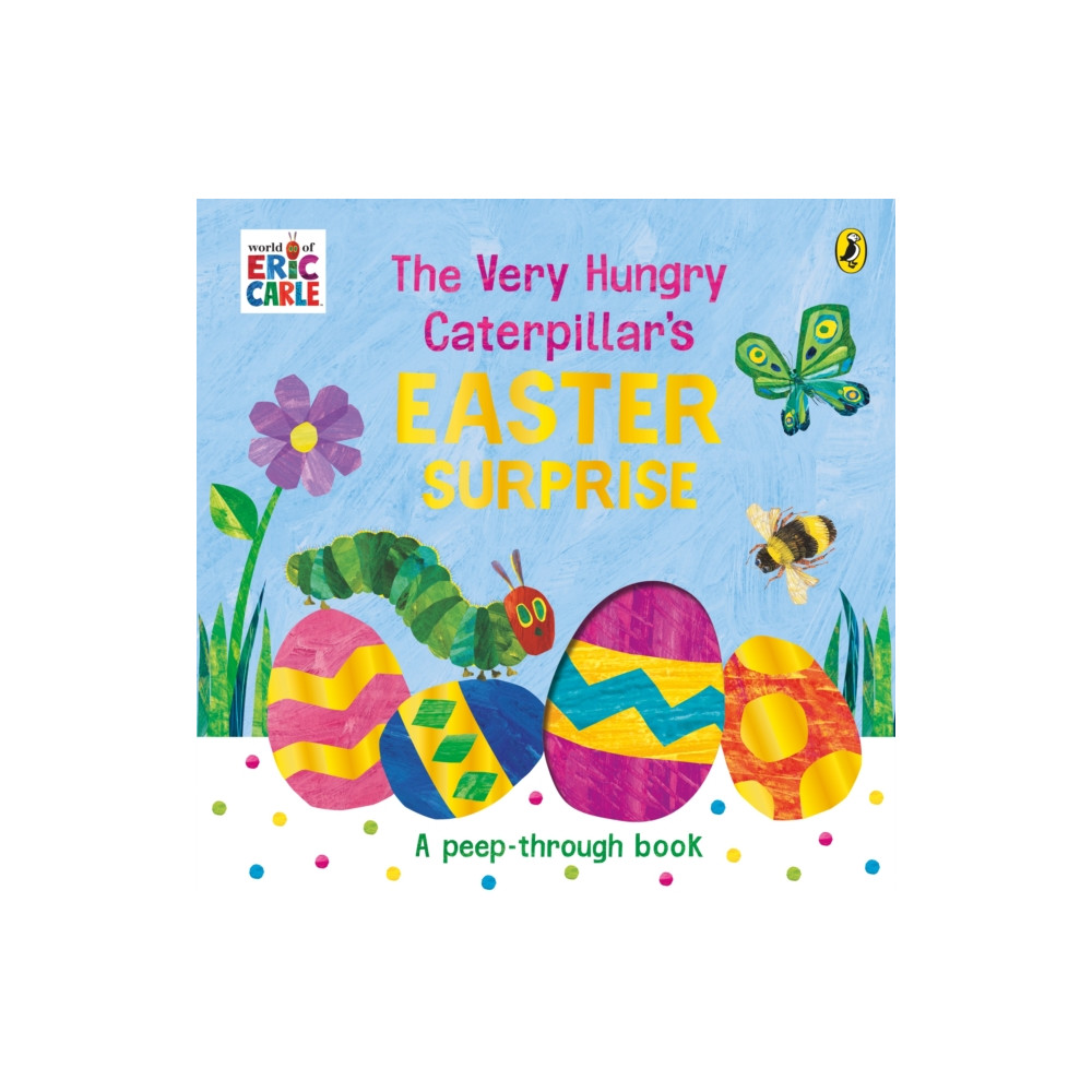 Produktbild för The Very Hungry Caterpillar's Easter Surprise (bok, board book, eng)