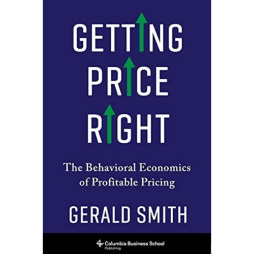 Columbia university press Getting Price Right (inbunden, eng)
