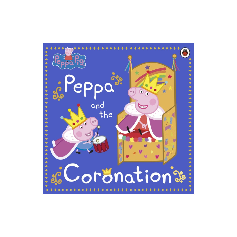 Produktbild för Peppa Pig: Peppa and the Coronation (häftad, eng)