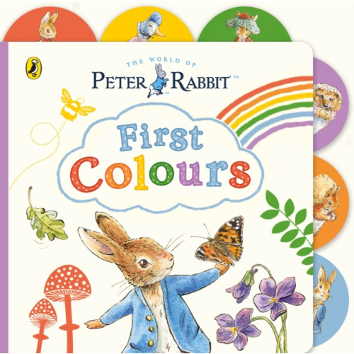 Peter Rabbit: First Colours , Penguin Random House Children's UK (bok, board book, english)