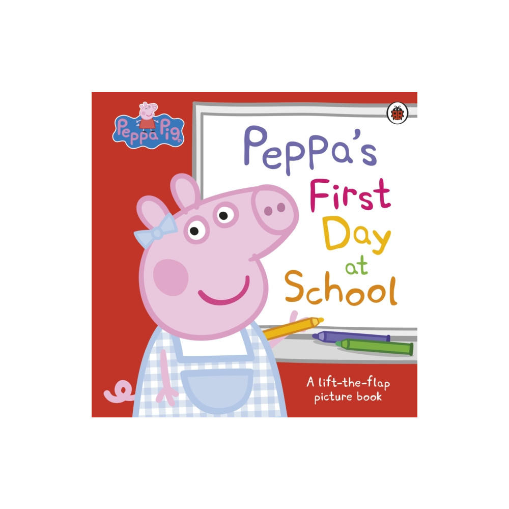 Produktbild för Peppa Pig: Peppa’s First Day at School (häftad, eng)