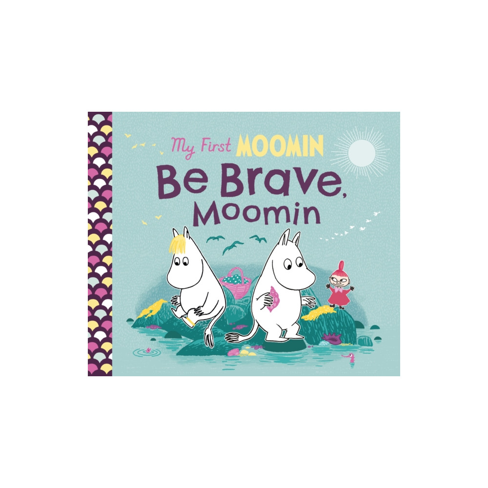Produktbild för My First Moomin: Be Brave, Moomin (bok, board book, eng)