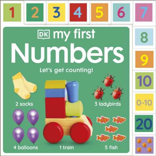 Dorling Kindersley Ltd My First Numbers: Let's Get Counting! (bok, board book, eng)