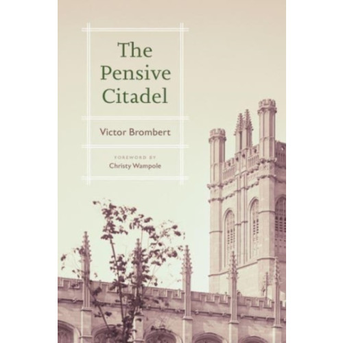 The university of chicago press The Pensive Citadel (inbunden, eng)