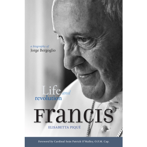 Darton, Longman & Todd Ltd Pope Francis: Life and Revolution (häftad, eng)