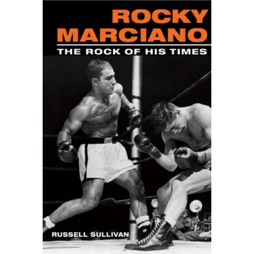 University of illinois press Rocky Marciano (häftad, eng)