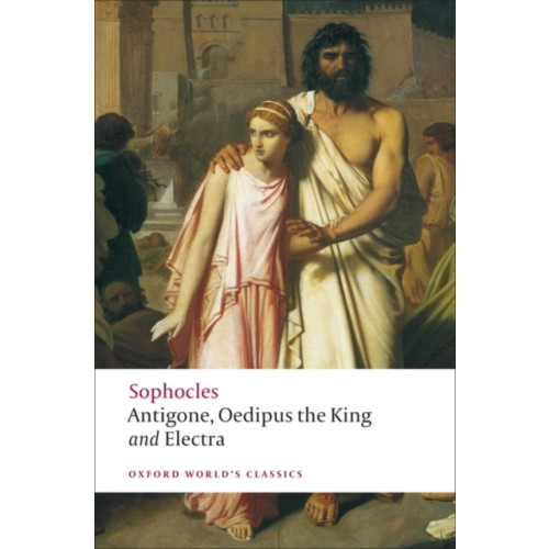 Oxford University Press Antigone; Oedipus the King; Electra (häftad, eng)