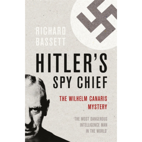 Orion Publishing Co Hitler's Spy Chief (häftad, eng)