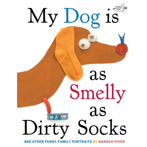 Random House USA Inc My Dog Is As Smelly As Dirty Socks (häftad)