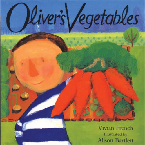 Hachette Children's Group Oliver's Vegetables (häftad, eng)