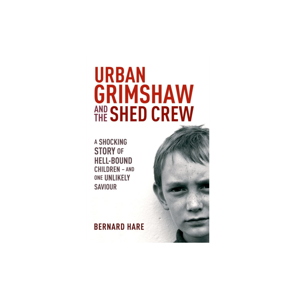 Produktbild för Urban Grimshaw and The Shed Crew (häftad, eng)