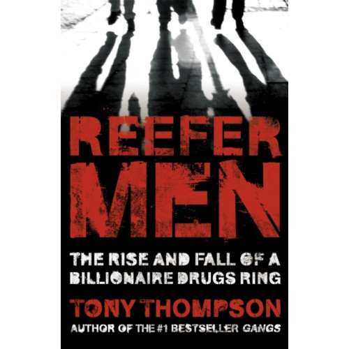Hodder & Stoughton Reefer Men: The Rise and Fall of a Billionaire Drug Ring (häftad, eng)