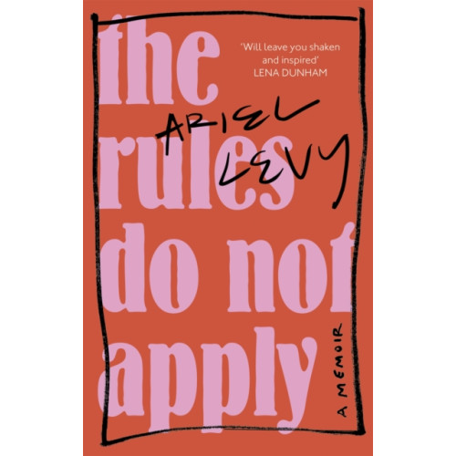 Little, Brown Book Group The Rules Do Not Apply (häftad, eng)
