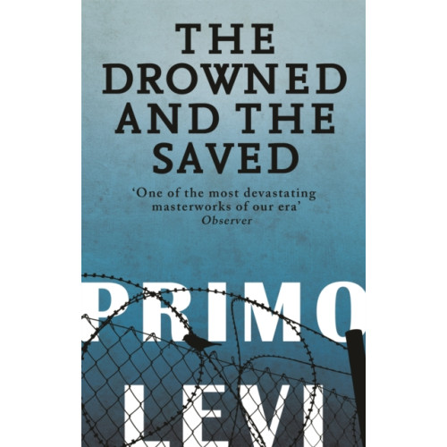 Little, Brown Book Group The Drowned And The Saved (häftad, eng)