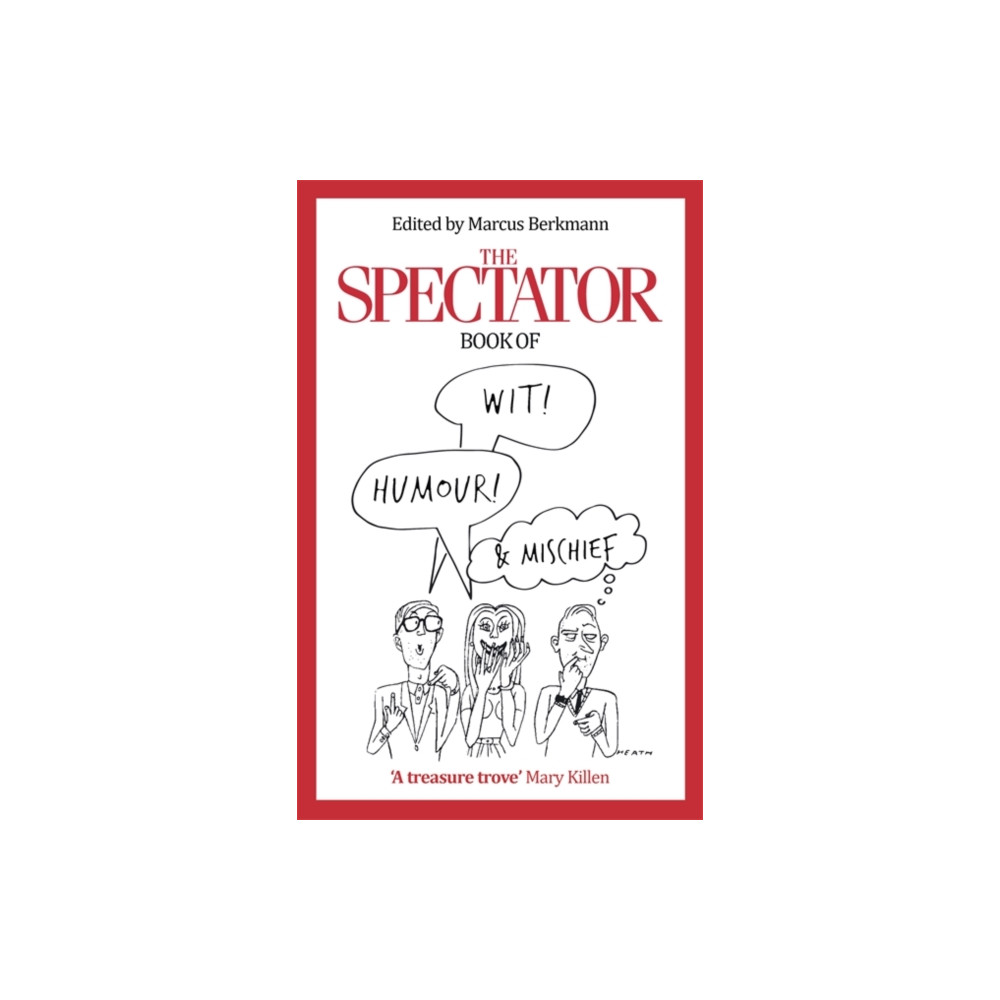 Produktbild för The Spectator Book of Wit, Humour and Mischief (häftad, eng)