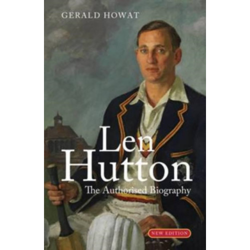 Methuen Publishing Ltd Len Hutton (inbunden, eng)