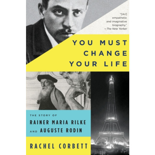 WW Norton & Co You Must Change Your Life (häftad, eng)
