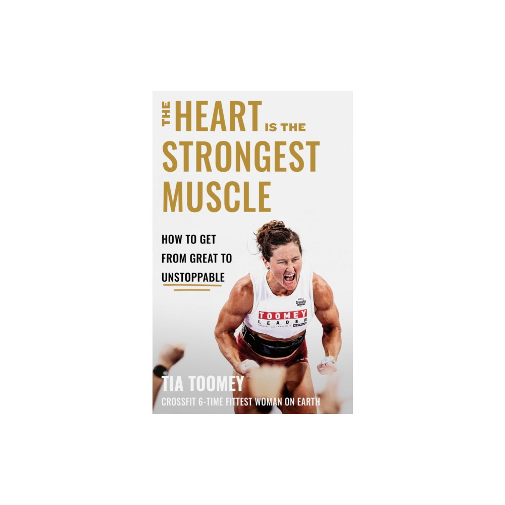 Produktbild för The Heart is the Strongest Muscle (inbunden, eng)