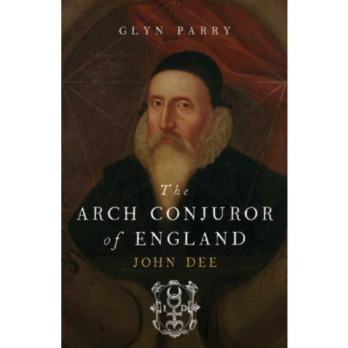 Yale university press The Arch Conjuror of England (häftad, eng)