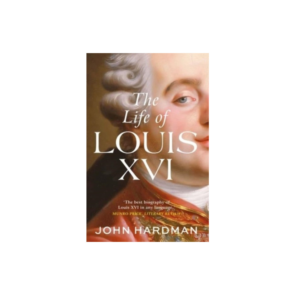 Produktbild för The Life of Louis XVI (häftad, eng)