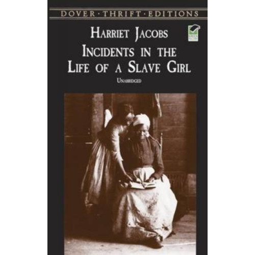 Dover publications inc. Incidents in the Life of a Slave Girl (häftad, eng)