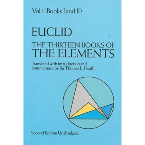 Dover publications inc. The Thirteen Books of the Elements, Vol. 1 (häftad)