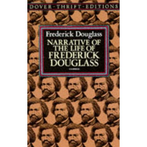 Dover publications inc. Narrative of the Life of Frederick Douglass, an American Slave (häftad)