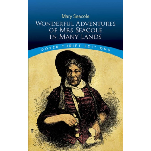Dover publications inc. Wonderful Adventures of Mrs Seacole in Many Lands (häftad)
