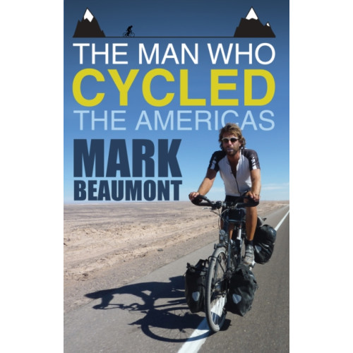 Transworld publishers ltd The Man Who Cycled the Americas (häftad, eng)