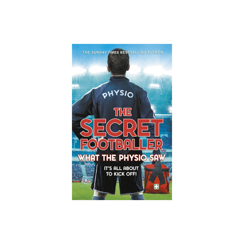 Produktbild för The Secret Footballer: What the Physio Saw... (häftad, eng)