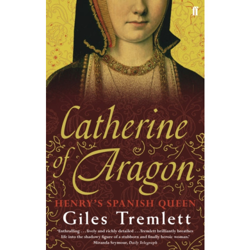 Faber & Faber Catherine of Aragon (häftad, eng)