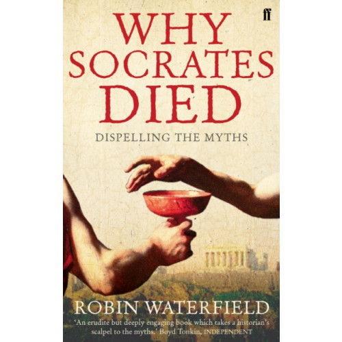 Faber & Faber Why Socrates Died (häftad, eng)