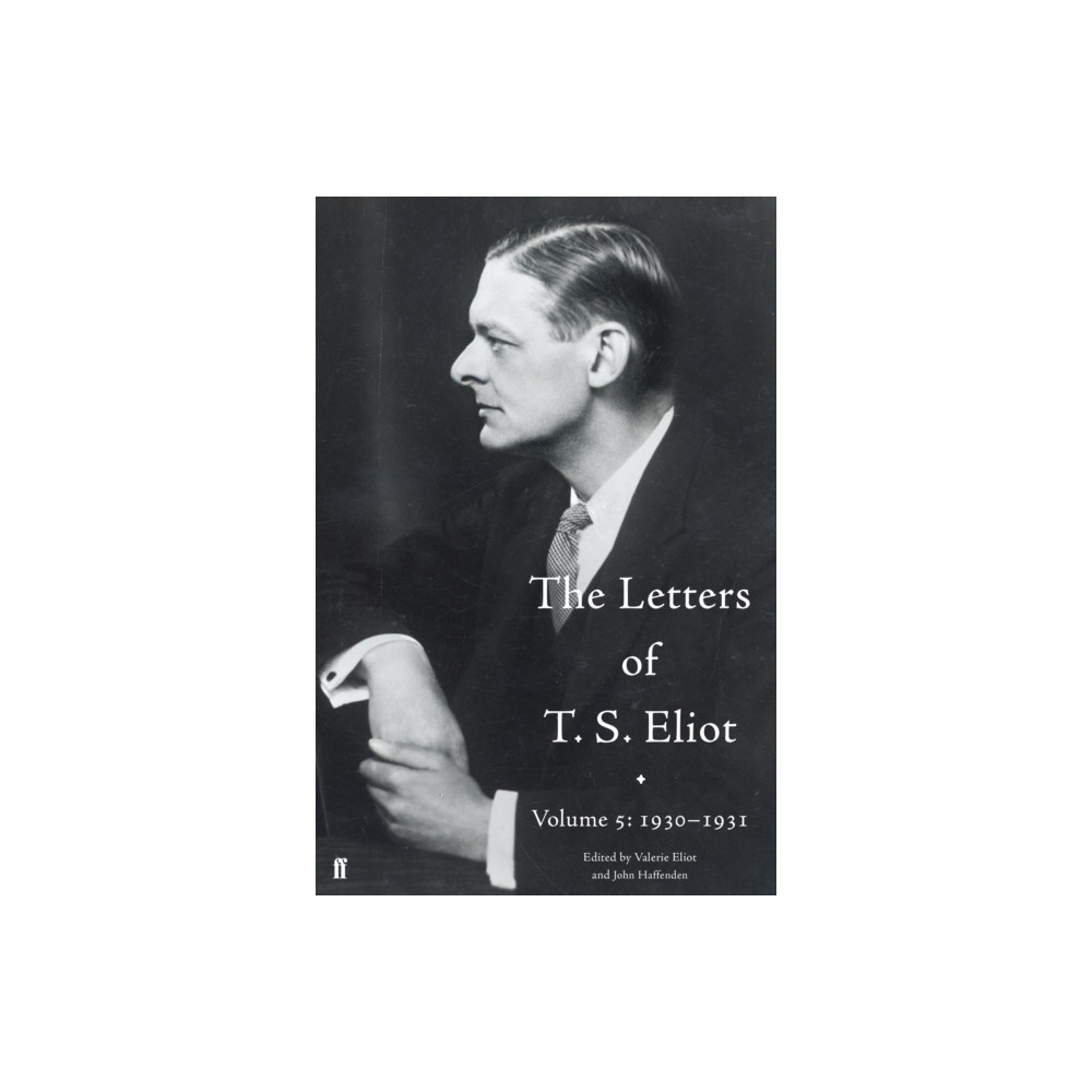 Produktbild för The Letters of T. S. Eliot Volume 5: 1930-1931 (inbunden, eng)