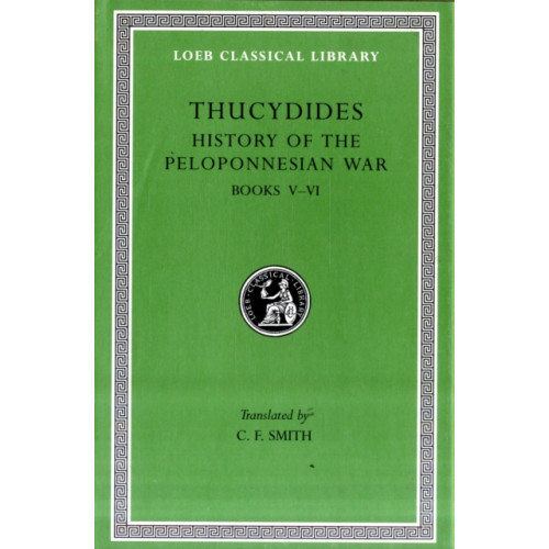 Harvard university press History of the Peloponnesian War, Volume III (inbunden, eng)