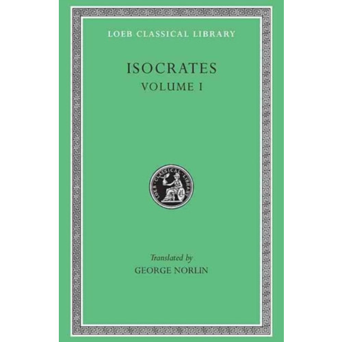 Harvard university press Isocrates, Volume I (inbunden, eng)