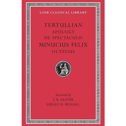 Harvard university press Apology. De Spectaculis. Minucius Felix: Octavius (inbunden, eng)