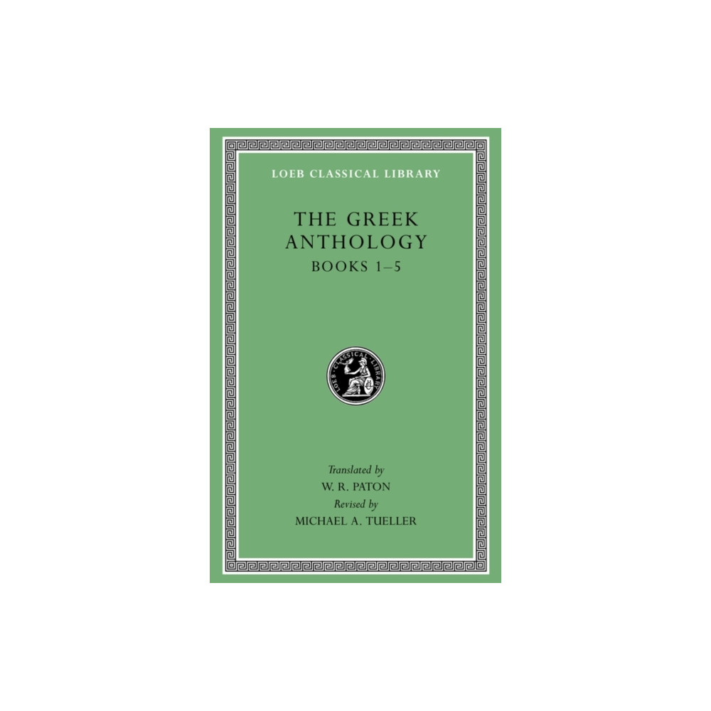 Produktbild för The Greek Anthology, Volume I (inbunden, eng)