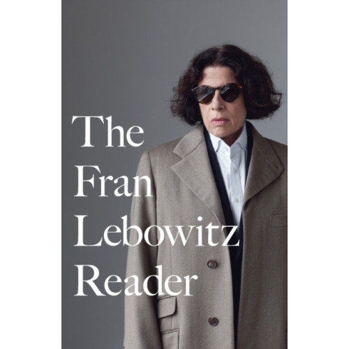 Random House USA Inc The Fran Lebowitz Reader (häftad, eng)